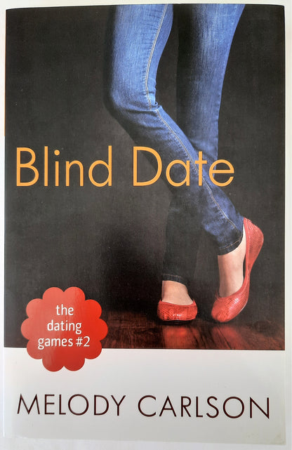 Blind Date #2 by Melody Carlson (The Dating Games, New, 2014, Pbk, 224 pages, Revell)