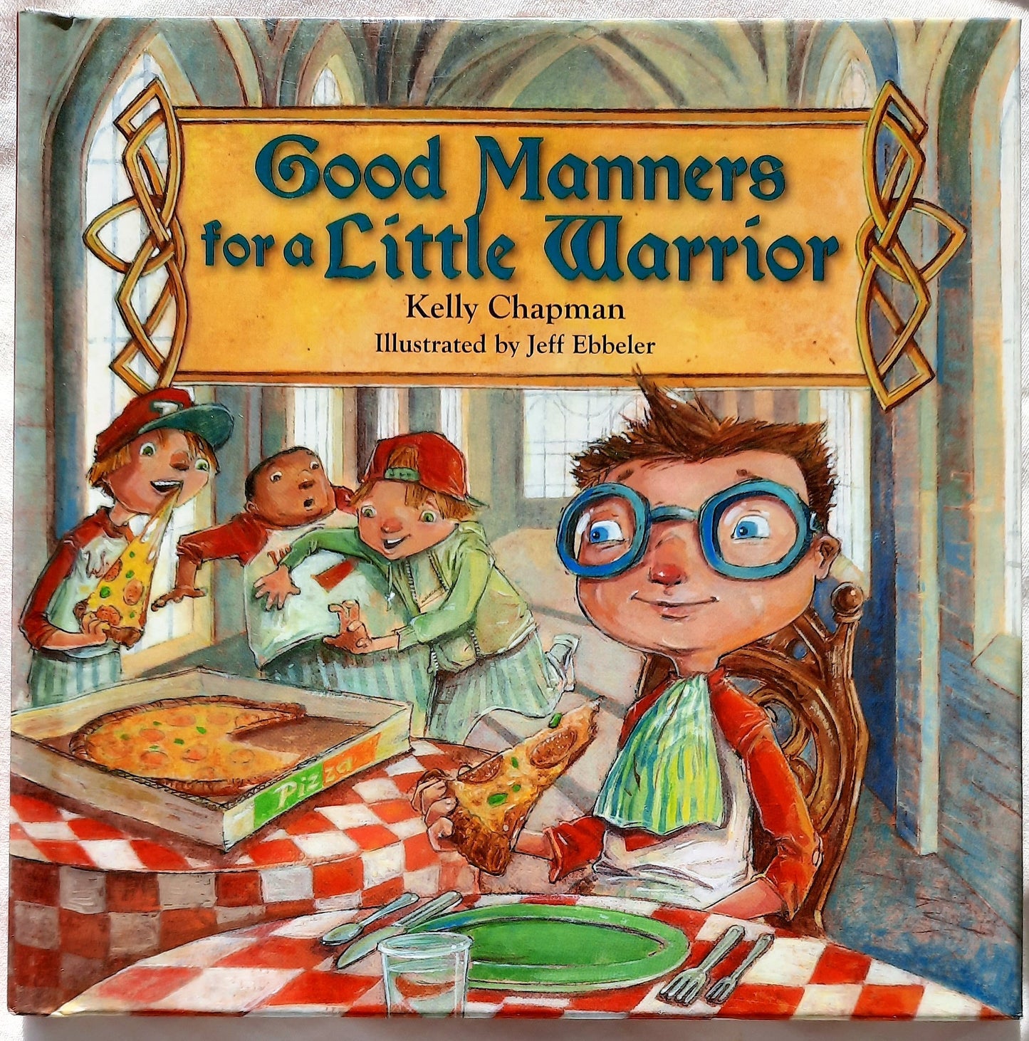 Good Manners for a Little Warrior by Kelly Chapman (New, 2011, HC, 32 pgs, Harvest House)