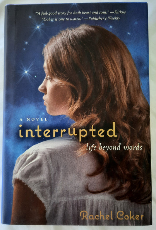 Interrupted by Rachel Coker (New, HC, 2012, Zondervan, 247 pages)