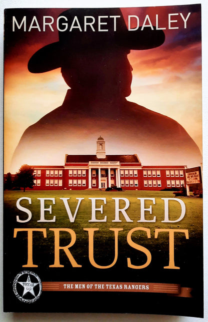 Severed Trust #4 by Margaret Daley (Men of the Texas Rangers, New, 2013, Pbk, 320 pages)