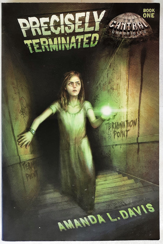 Precisely Terminated #1 by Amanda L. Davis (New with damage, 2011, Pbk, 464 pgs)