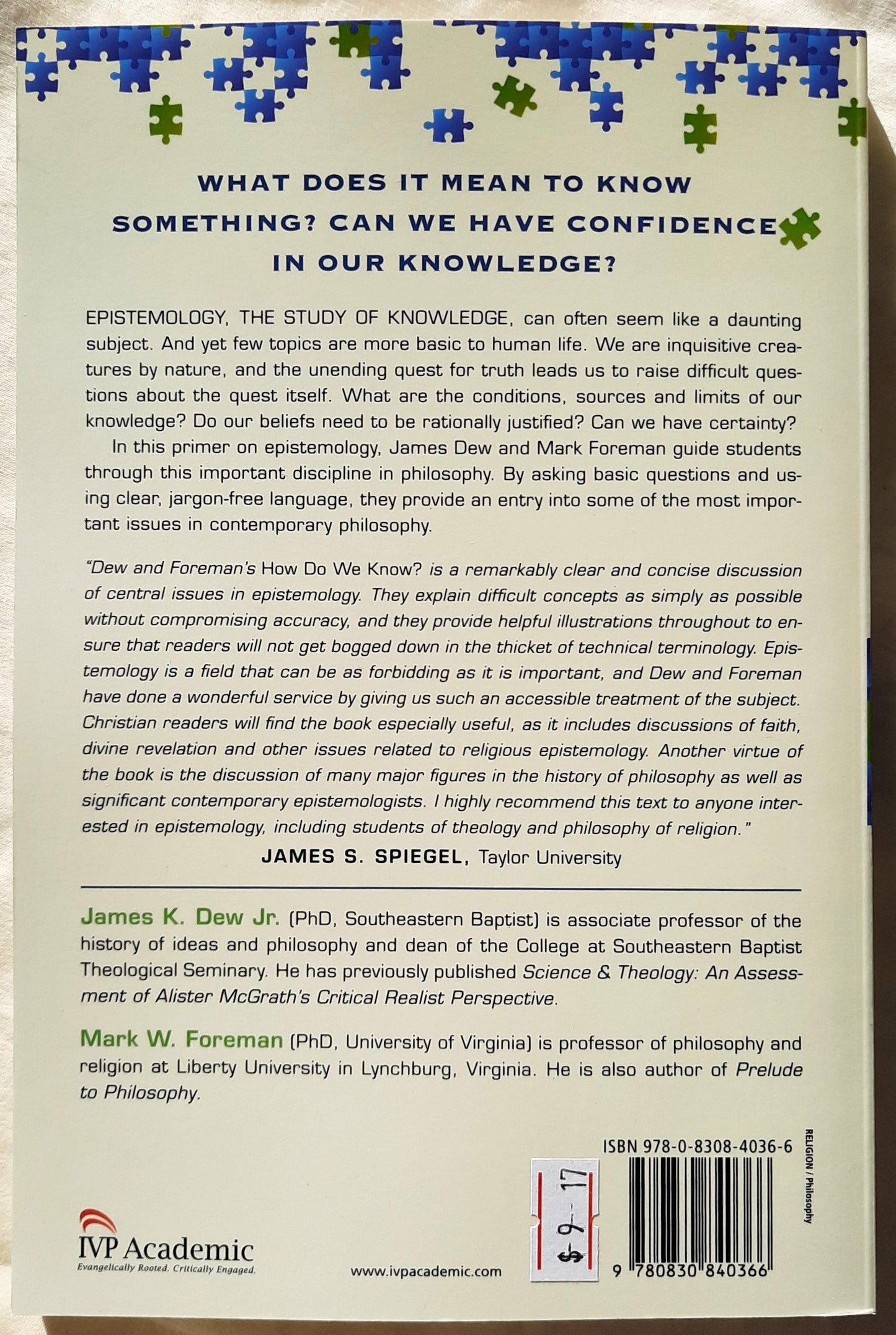 How Do We Know? An Introduction to Epistemology by James K. Dew; Mark W. Foreman (New, 2014, Pbk, 174 pages, IVP Academic)