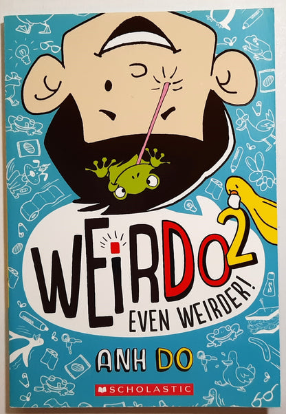 WeirDO 2: Even Weirder! by Anh Do, Jules Faber (New, 2019, Pbk, 155 pgs)