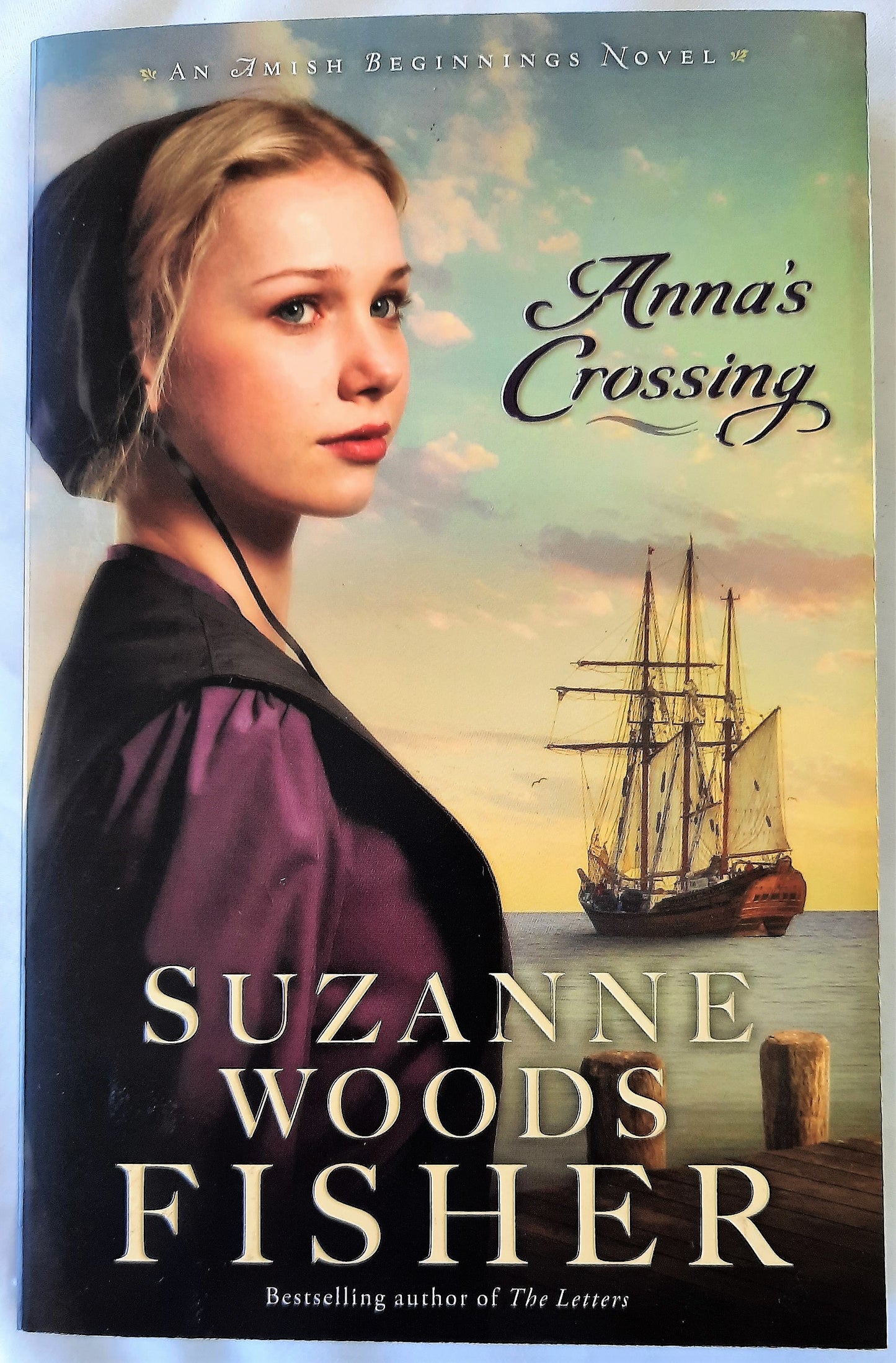 Anna's Crossing #1 by Suzanne Woods Fisher (Amish Beginnings, New, 2015, PBK, 336 pages, Revell)