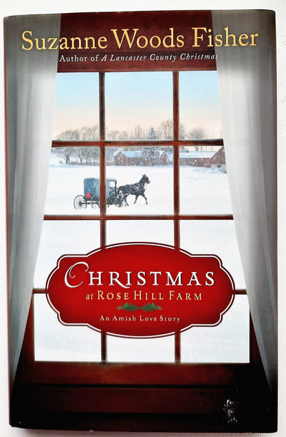 Christmas at Rose Hill Farm by Suzanne Woods Fisher (New, 2014, HC, 229 pages, Revell)