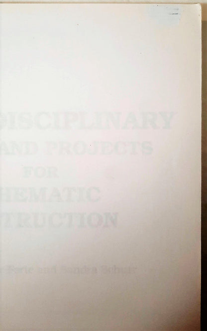 Interdisciplinary Units & Projects for Thematic Instruction I. Forte, S. Schurr (Very good, 1994, Pbk, 303 pgs, Incentive Pub.)