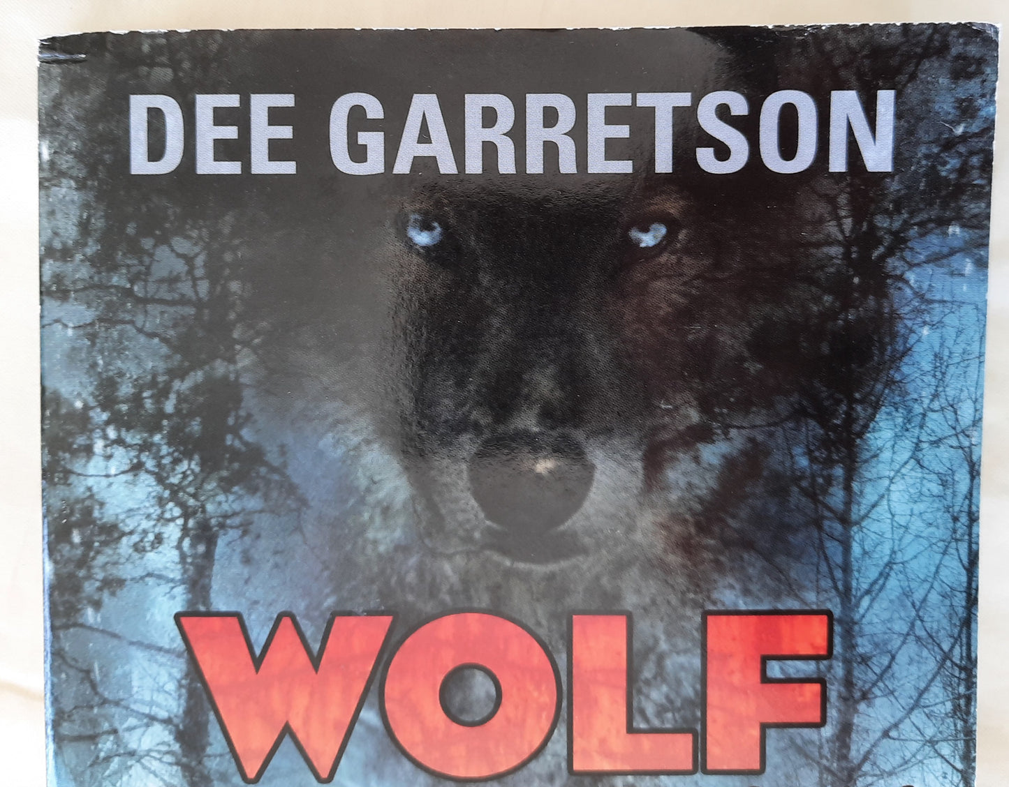 Wolf Storm by Dee Garretson (Like new, 2011, PBK, 275 pages, Scholastic)