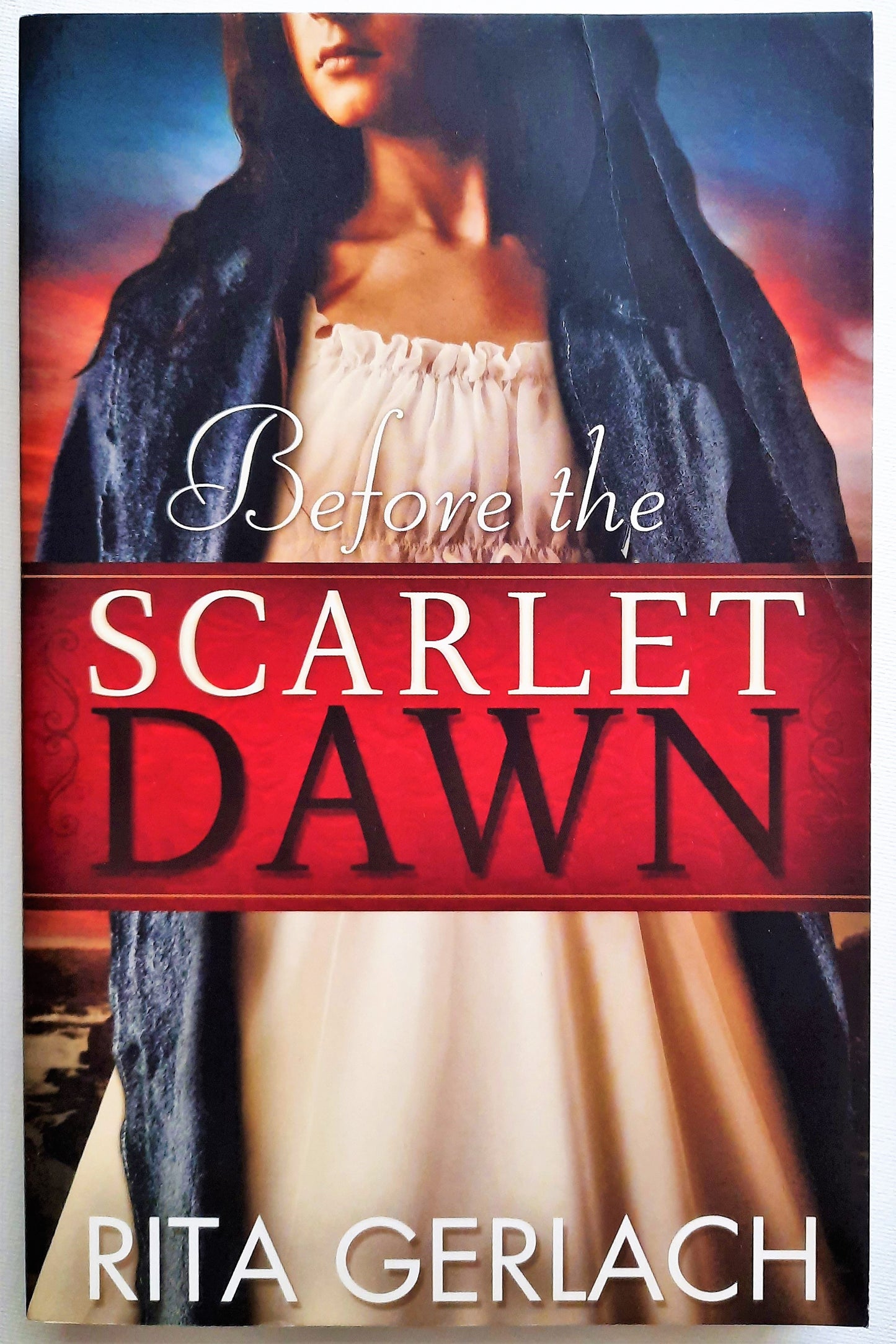 Before the Scarlet Dawn #1 by Rita Gerlach (Daughters of the Potomac, New, 2011, Pbk, 336 pgs)