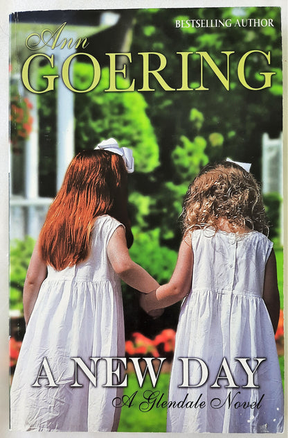 A New Day #2 by Ann Goering (Very good, 2013, Pbk, 232 pages, Covered Porch Publishing)