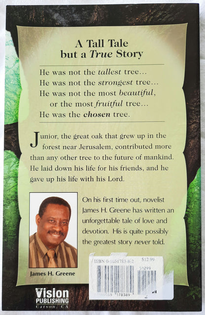 The Chosen Tree by James H. Greene (New, 2003, Pbk, 160 pages, Vision Publishing)