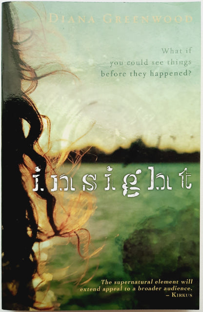 Insight by Diana Greenwood (New, Pbk, 2012, Zondervan, 224 pgs)