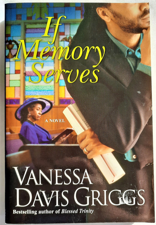 If Memory Serves by Vanessa Davis Griggs (New, 2008, Pbk, 312 pages, Dafina Books)