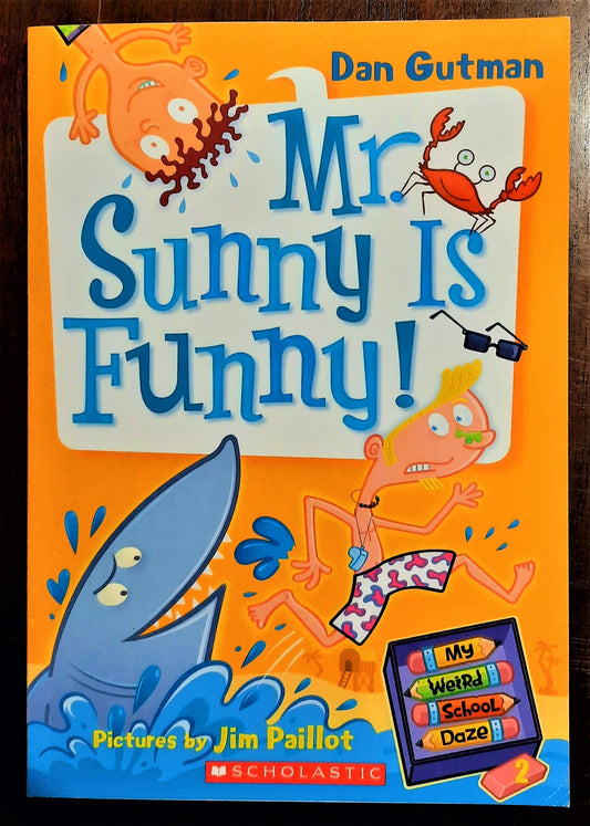 Mr. Sunny is Funny! by Dan Gutman (New, 2008, Pbk, 112 pgs, HarperCollins)