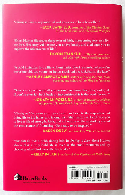 Daring to Live: How the Power of Sisterhood and Taking Risks Can Jump-Start Your Joy by Sheri Hunter (New, 2020, HC, 224 pgs, Baker Books)