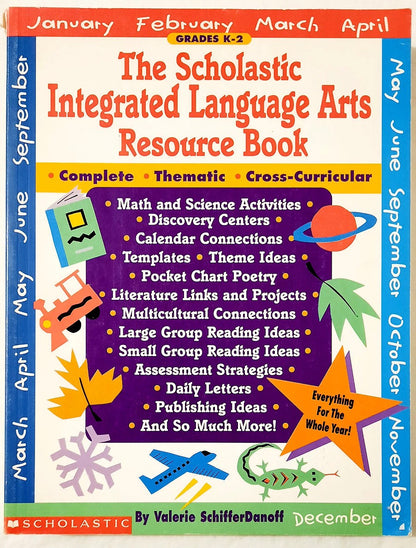 The Scholastic Integrated Language Arts Resource Book K-2 by Valerie SchifferDanoff (Very Good, 464 pages, Pbk, 1999)