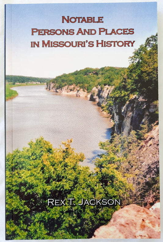 Notable Persons and Places in Missouri's History by Rex T. Jackson (Like New, 2006, Pbk)