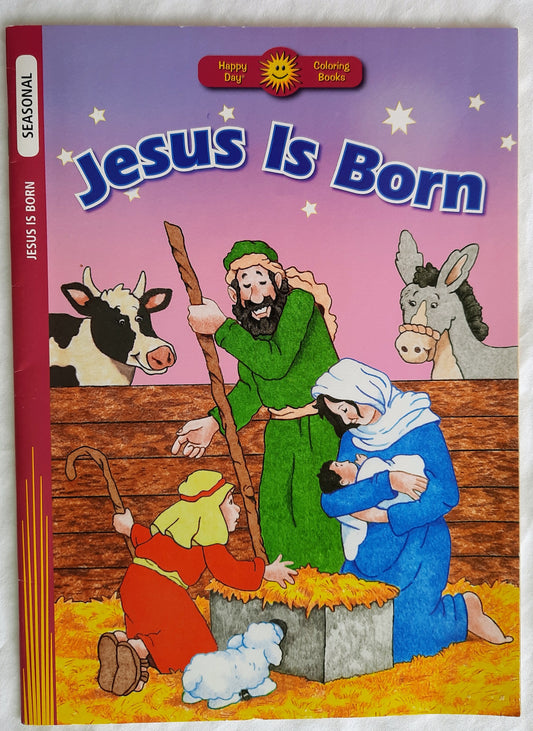 Jesus Is Born Coloring Book (New, 2007, Pbk, 32 pages, Happy Day)