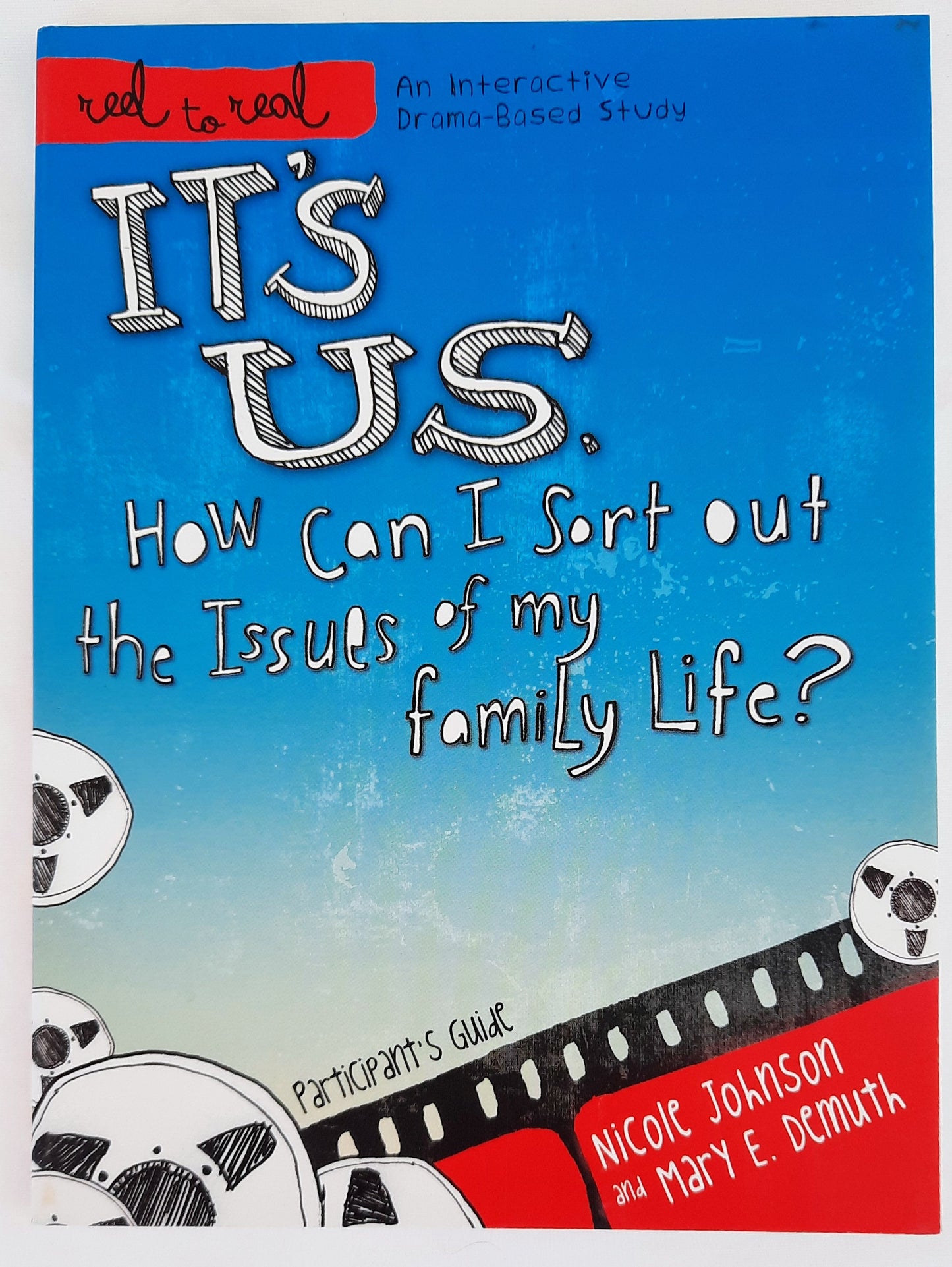 It's Us Participants Guide by Nicole Johnson & Mary E. DeMuth (Reel to Real, New, 2011, Pbk, 80 pgs)