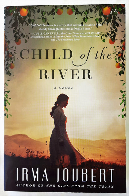 Child of the River by Irma Joubert (New, 2016, Pbk, 416 pages, Thomas Nelson)