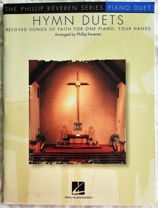 Hymn Duets: Beloved Songs of Faith Arranged by Phillip Keveren (NEW, Pbk, 2008)