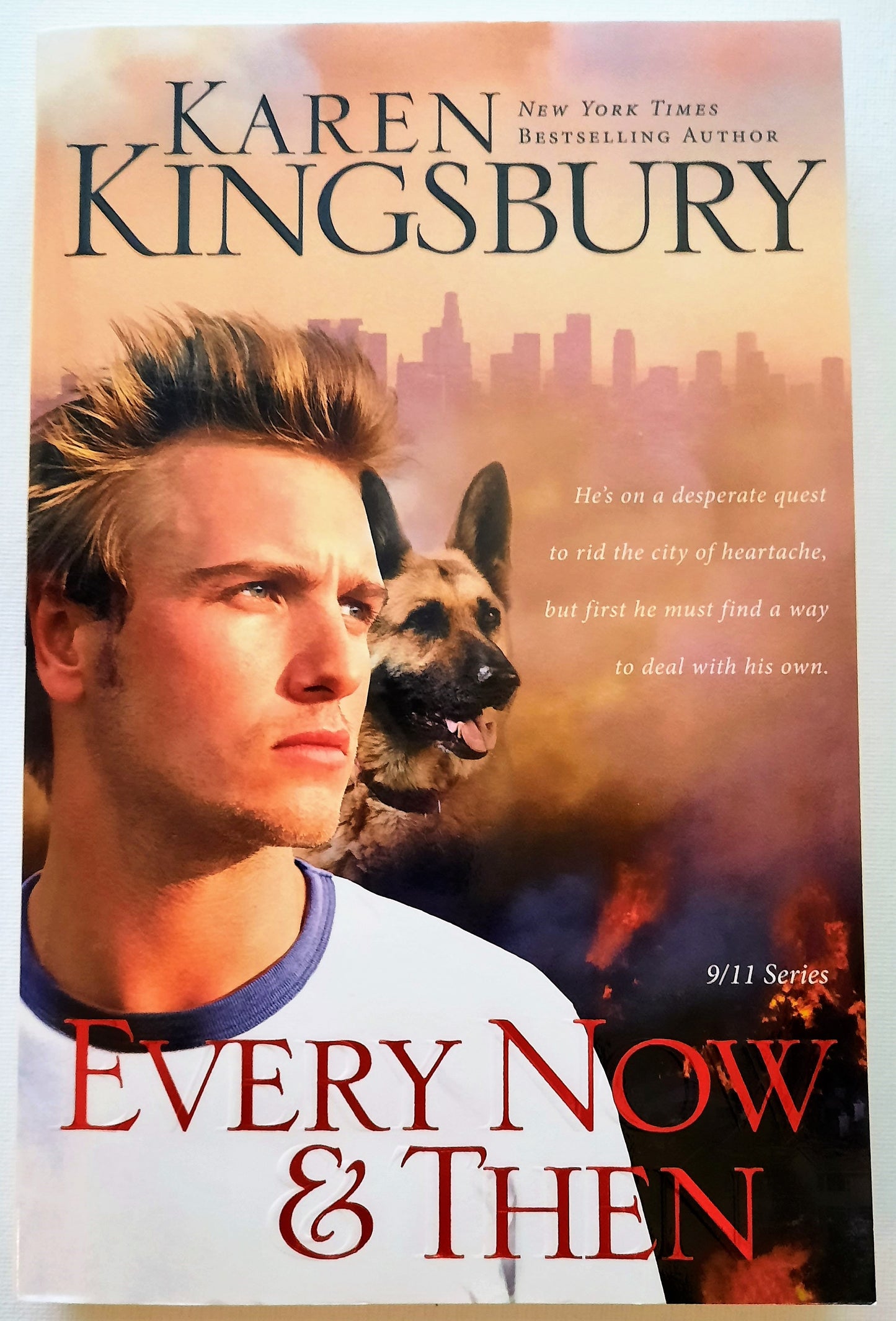 Every Now & Then #3 by Karen Kingsbury (9/11 series, New, 2008, Pbk, Zondervan)