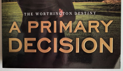 A Primary Decision #3 Kevin Leman; Jeff Nesbit (Worthington Destiny, New, 2016, Pbk, 352 pages)