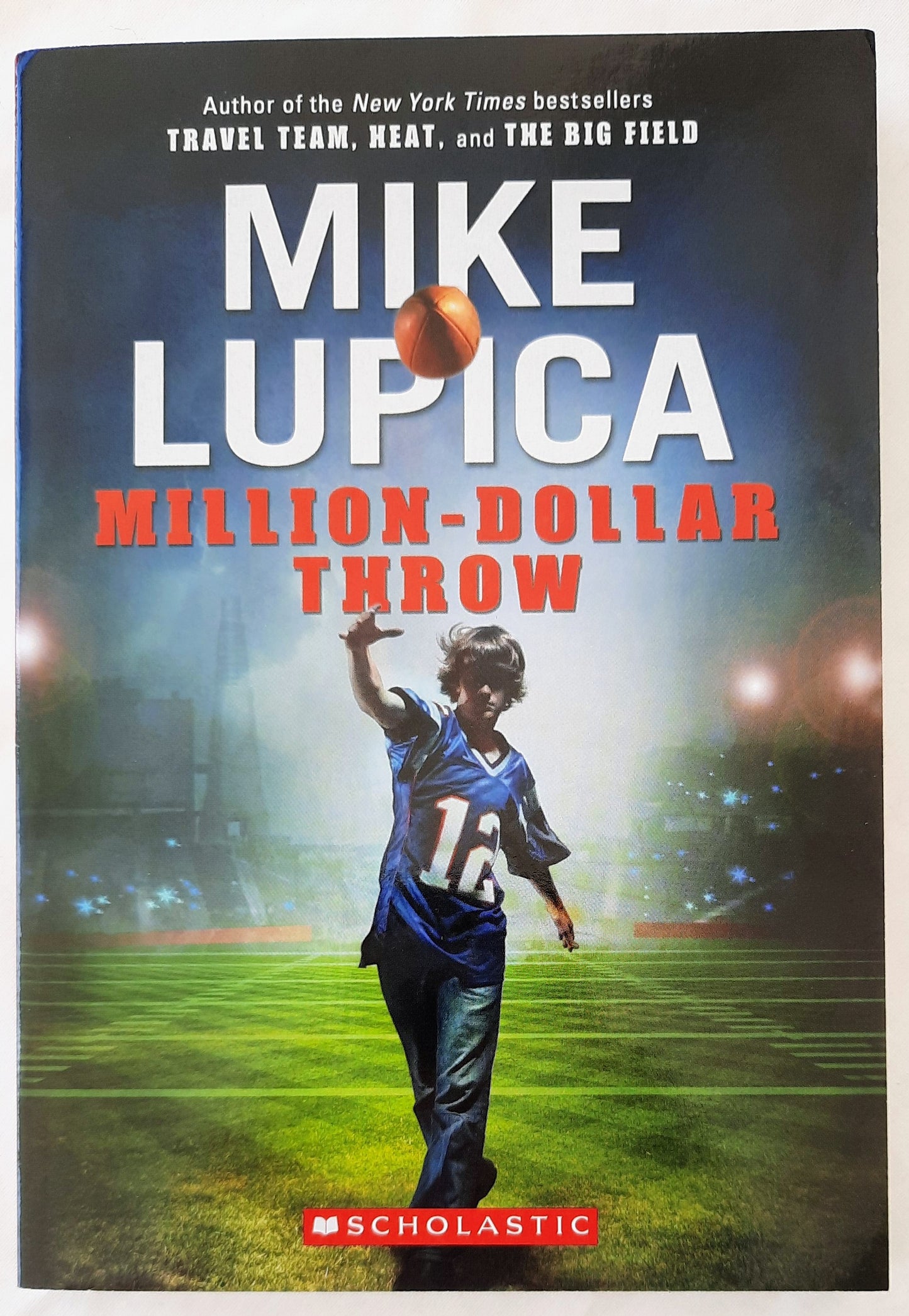 Million-Dollar Throw by Mike Lupica (New, Pbk, 2010, 244 pgs)