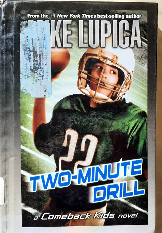 Two-Minute Drill by Mike Lupica (Very good, 2007, HC, 194 pgs)