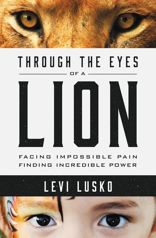 Through the Eyes of a Lion by Levi Lusko (Good, 2015, Pbk, 240 pgs)