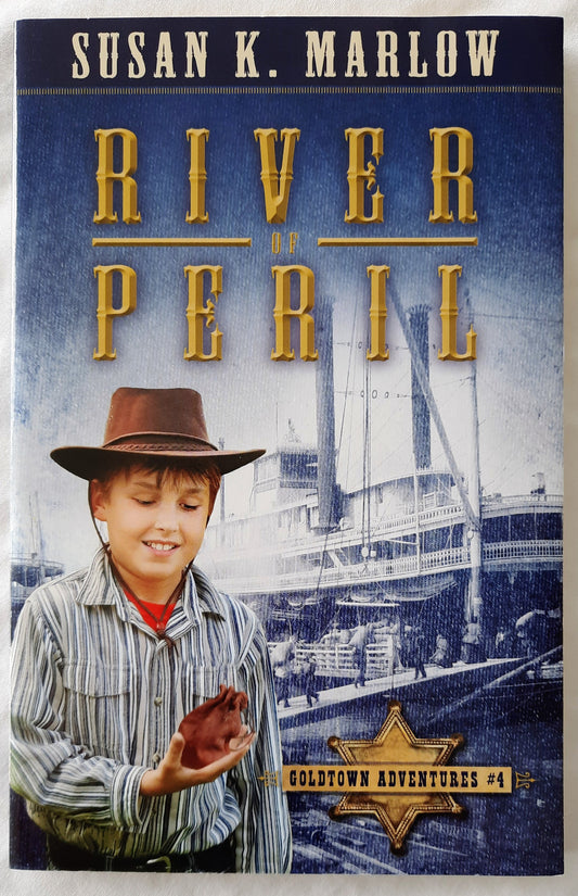 River of Peril #4 by Susan Marlow (Goldtown Adventures, New, 2014, Pbk, 144 pgs)