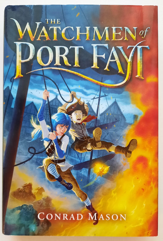 The Watchmen of Port Fayt #1 by Conrad Mason (Tales of Fayt, New, 2015, HC, 389 pgs)