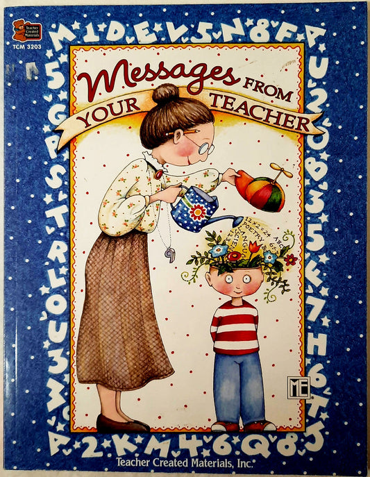 Messages From Your Teacher Artwork by Mary Englebreit (Very good, 2003, Pbk, 144 pages, Teacher Created Resources)