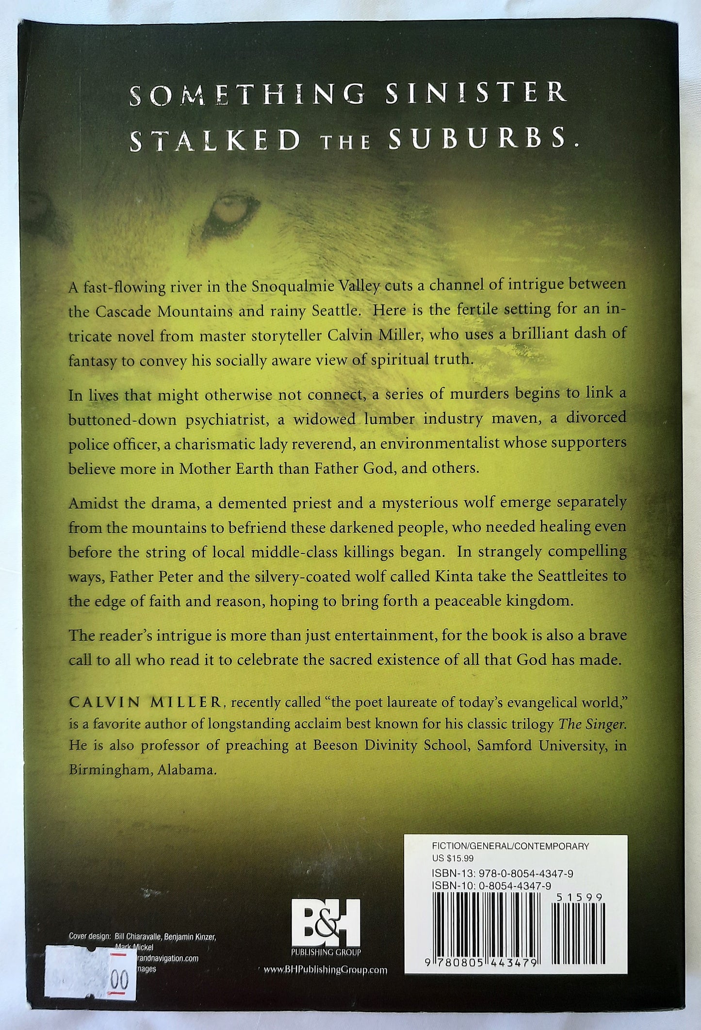The Dogs of Snoqualmie #1 by Calvin Miller (Very good, Pbk, 2006, 342 pages, B&H Publishing)