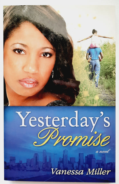 Yesterday's Promise by Vanessa Miller (New, Pbk, 2010, Whitaker House, 239 pages)