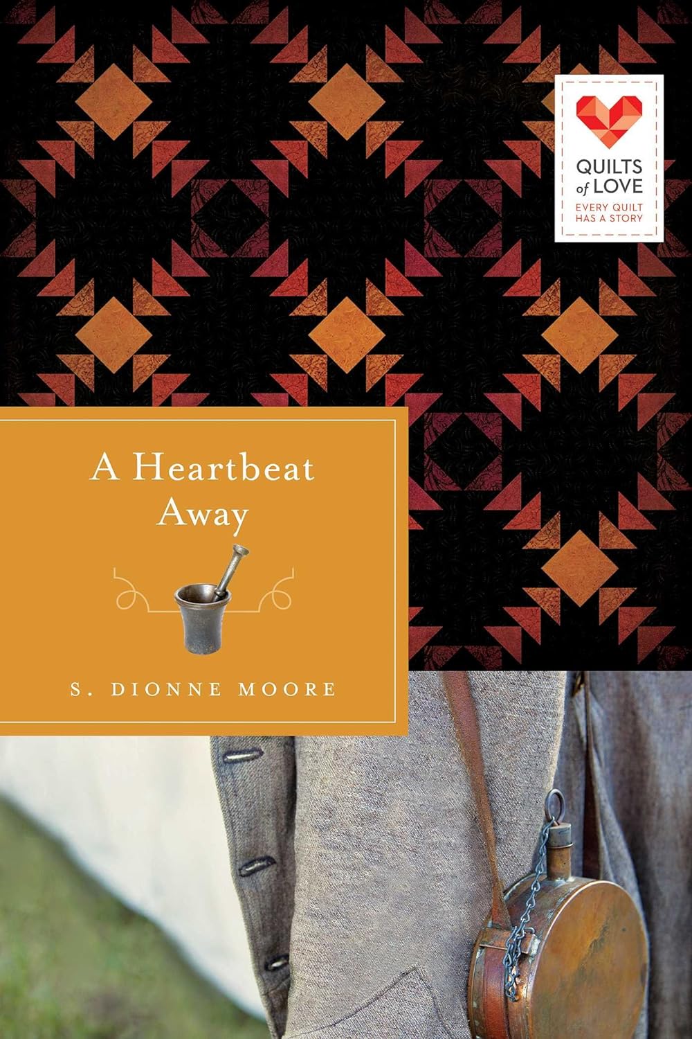 A Heartbeat Away by S. Dionne Moore (Quilts of Love, New, 2013, Pbk, 240 pgs)