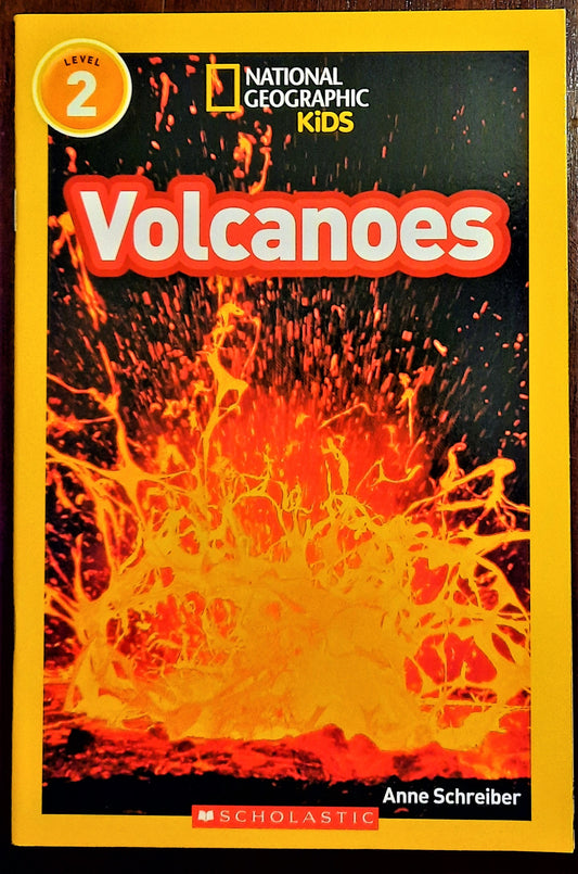 National Geographic Kids: Volcanoes! by Anne Schreiber (New, 2008, Pbk, 32 pgs)