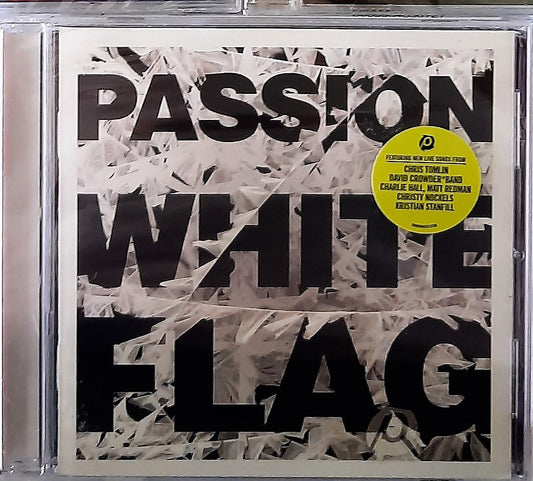 White Flag by Passion Christian Music CD (New, 2012, sixstepsrecords) Various Artists