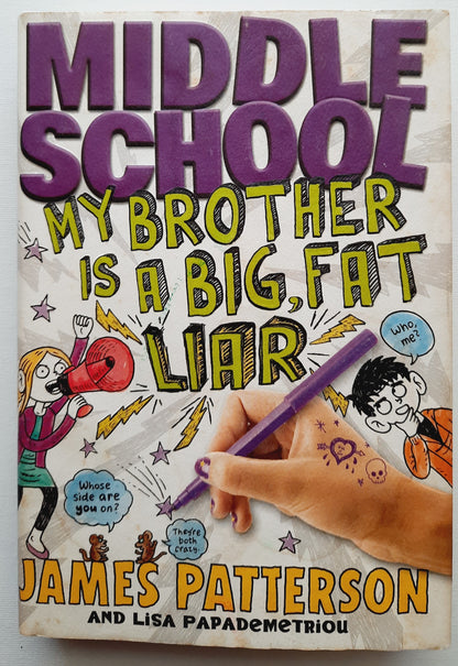 My Brother Is a Big, Fat Liar #3 by James Patterson: Middle School, HC, VG, 2013