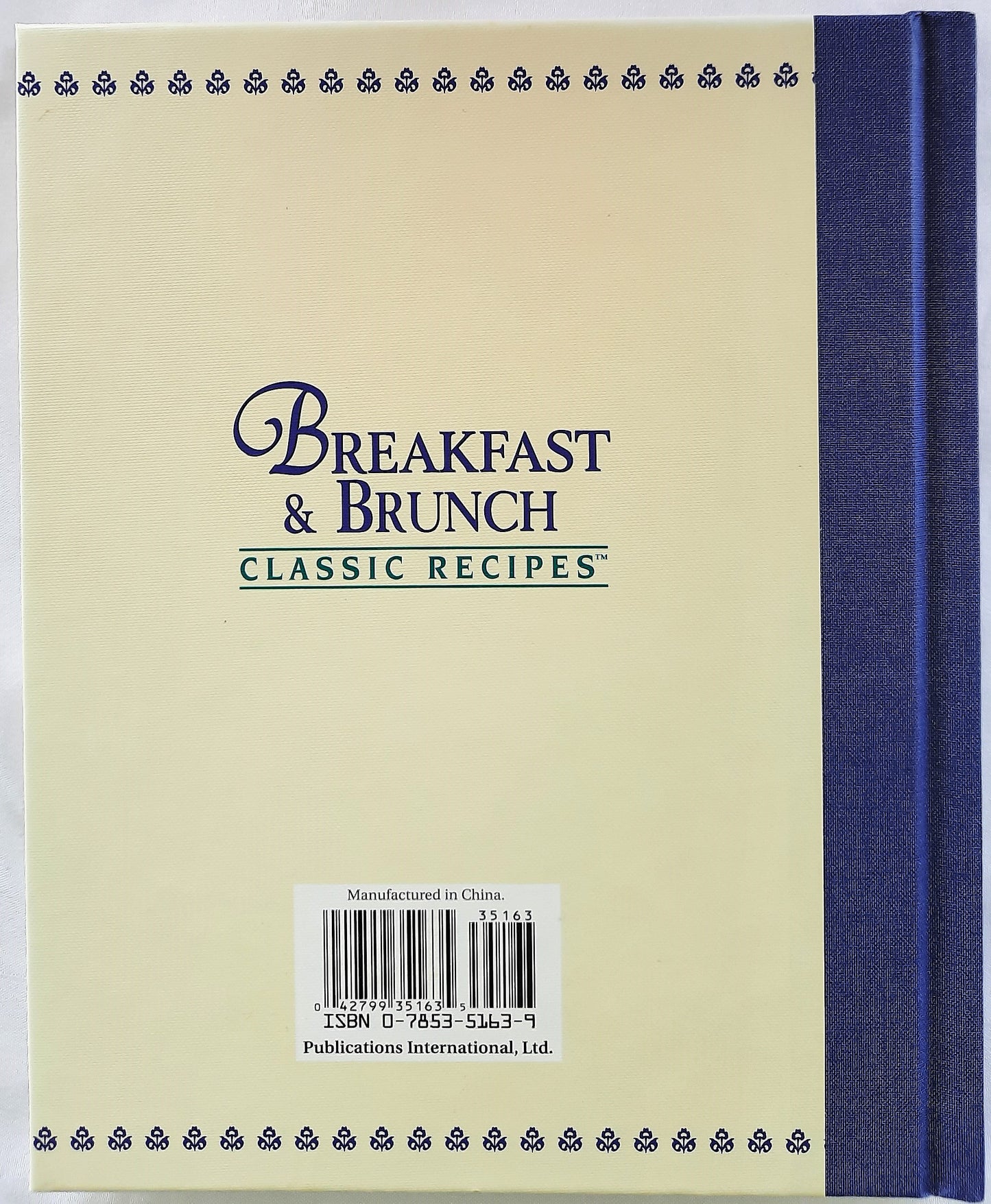 Breakfast & Brunch Classic Recipes (New, 2001, HC, 126 pges, Publications Int'l)