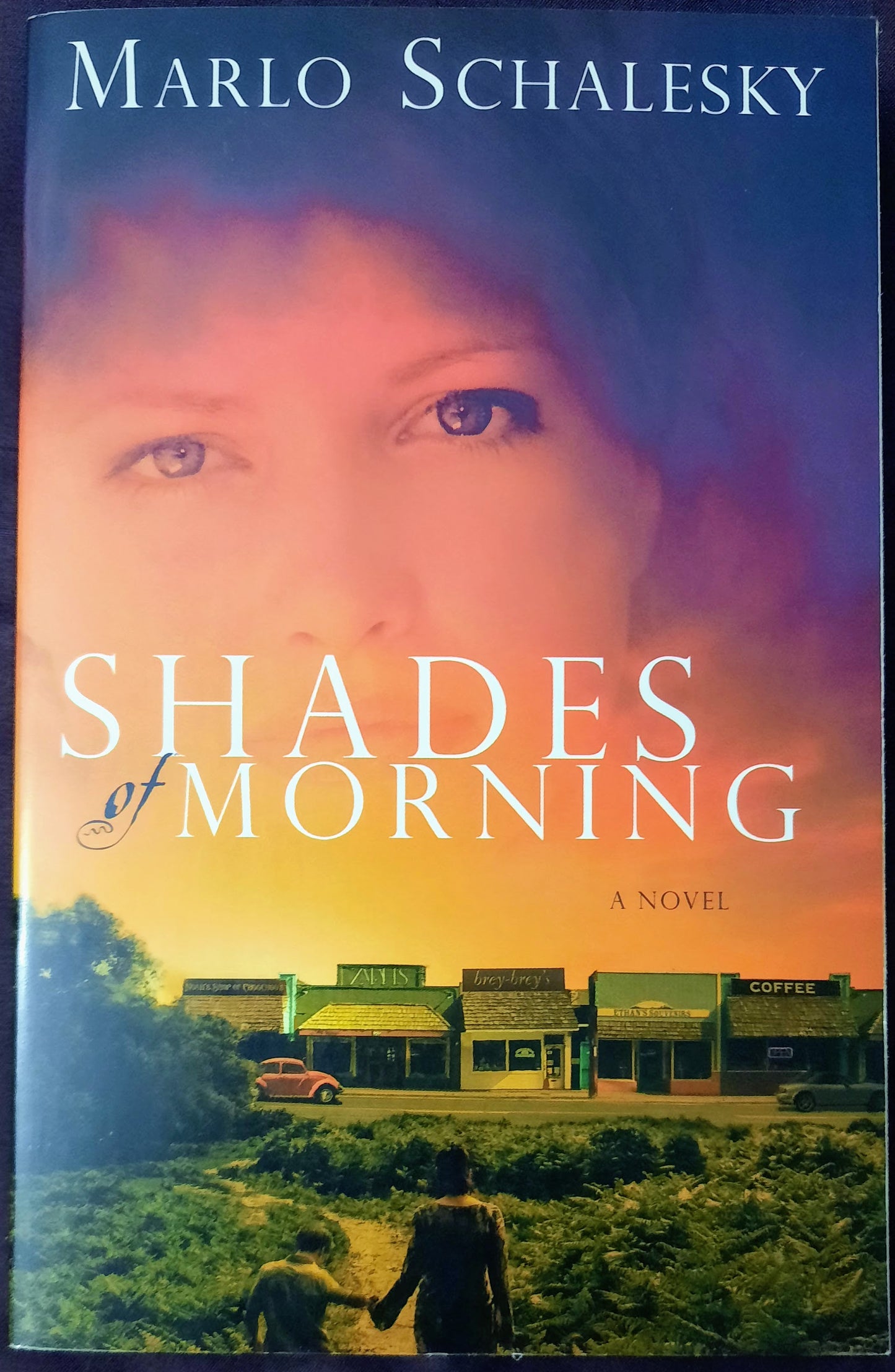 Shades of Morning by Marlo Schalesky (New, Pbk, 2010, Multnomah, 338 pgs)