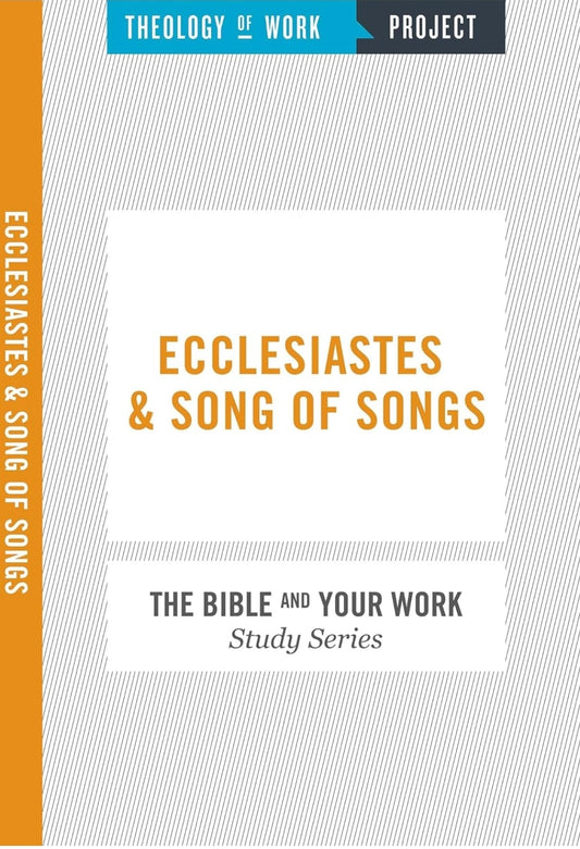 Theology of Work Ecclesiastes & Song of Songs (New, 2016, PBk, 75 pgs, Hendrickson)