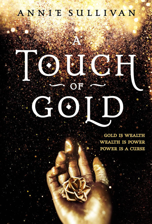 A Touch of Gold #1 by Annie Sullivan (New, 2019, Pbk, 320 pgs)