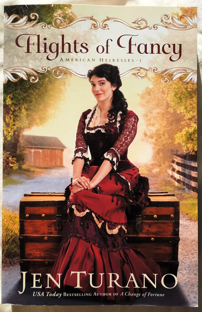 Flights of Fancy #1 by Jen Turano (American Heiresses, New, 2019, Pbk, 368 pages, Bethany House)