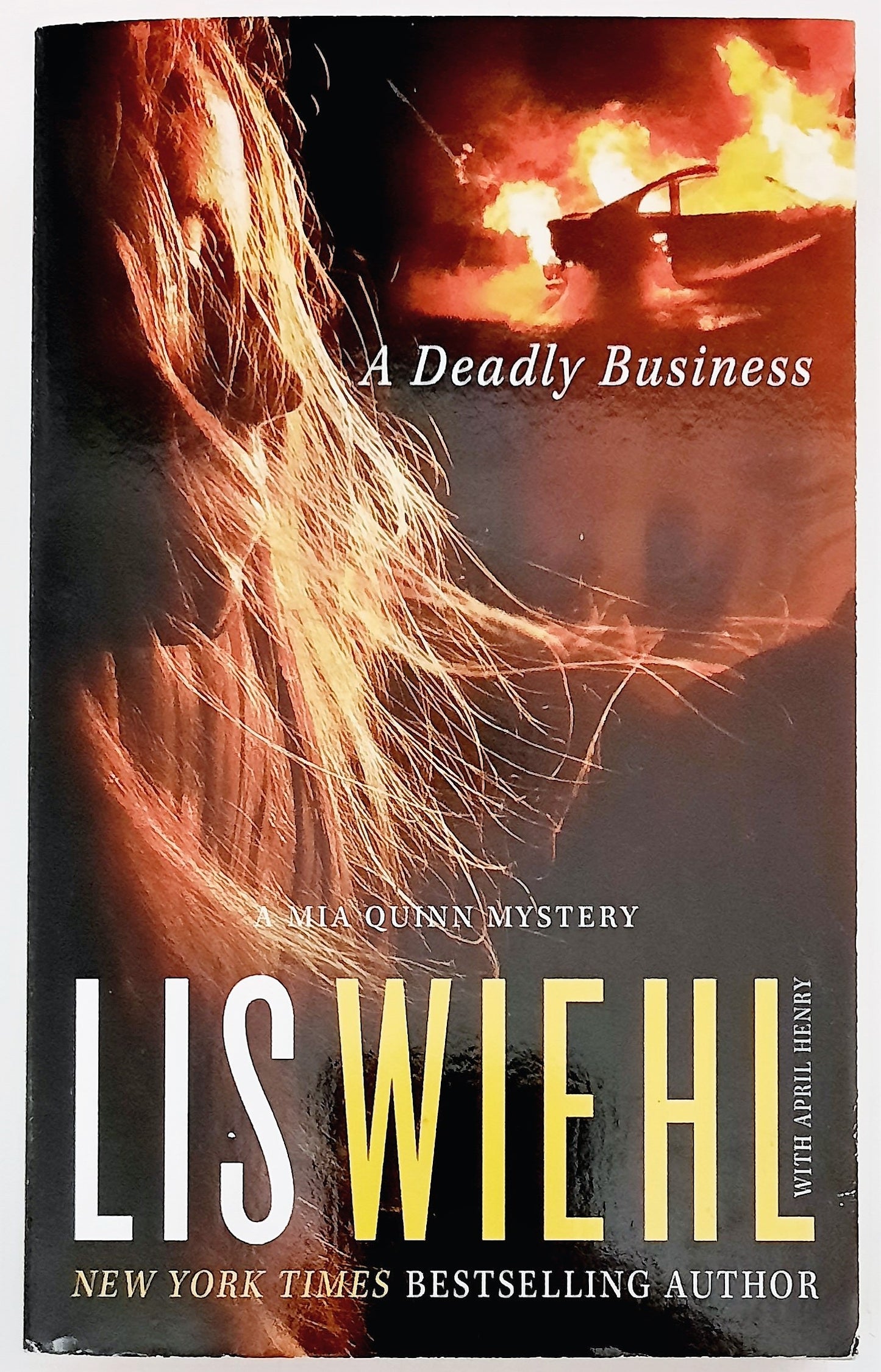 A Deadly Business #2 by Lis Wiehl; April Henry (Mia Quinn series, New, 2014, Pbk, 373 pages, Thomas Nelson)