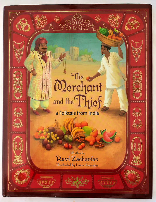 The Merchant and the Thief by Ravi Zacharias (New, 2012, HC, 32 pgs, ZonderKidz)