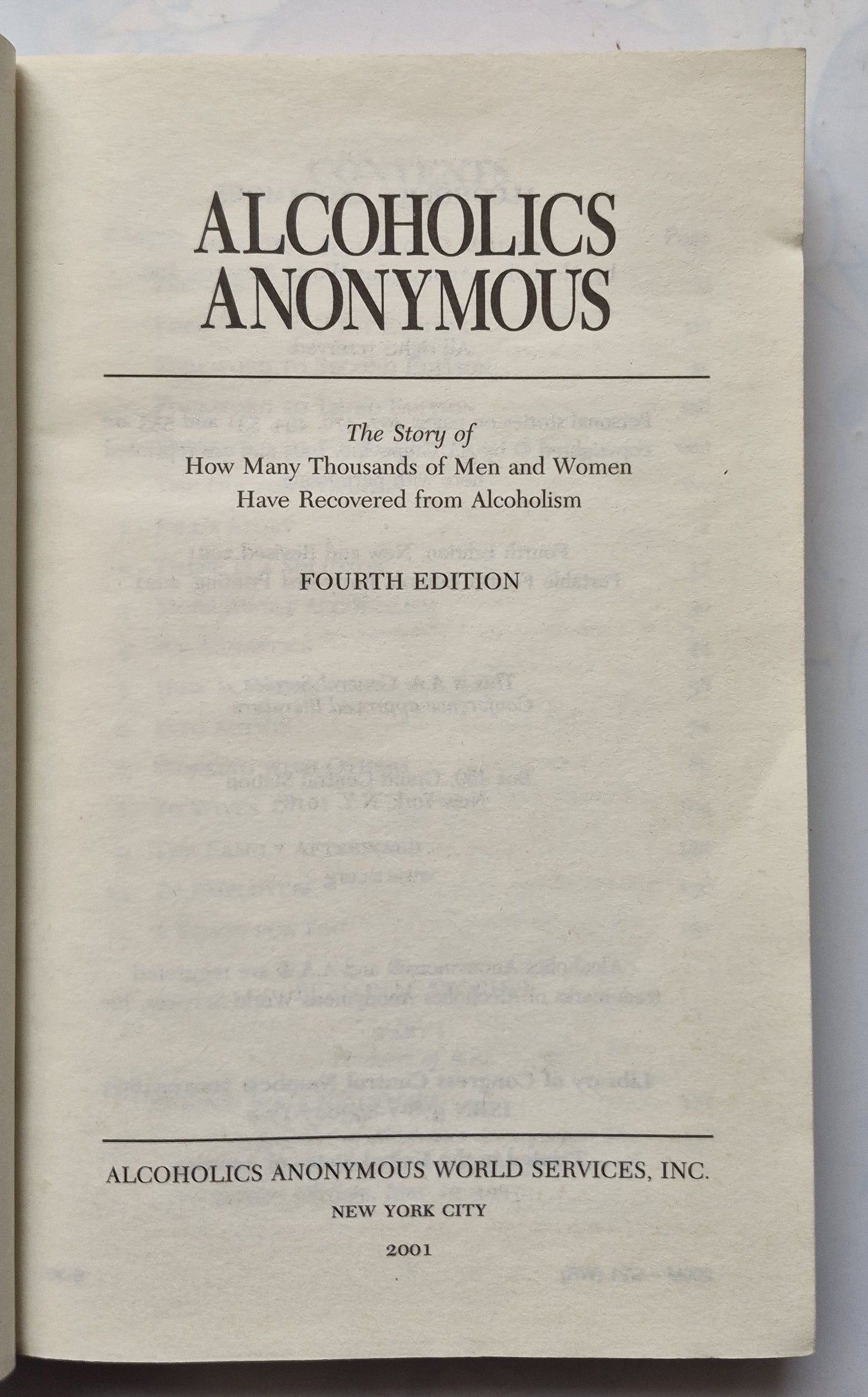 Alcoholics Anonymous Fourth Edition (Very good, 2001, Pbk, 575 pgs)