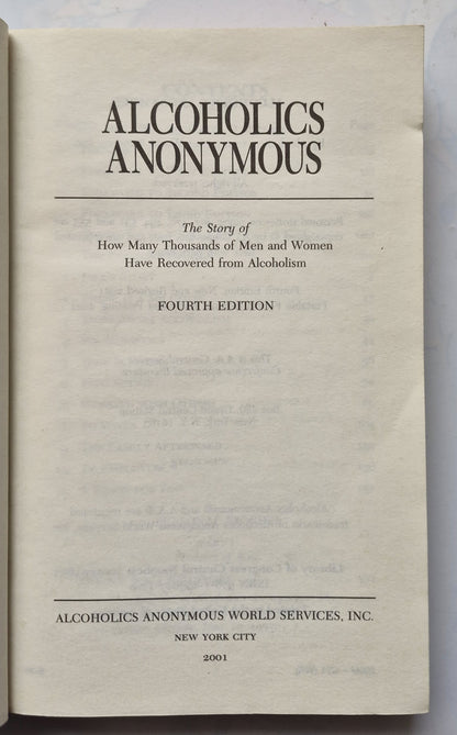 Alcoholics Anonymous Fourth Edition (Very good, 2001, Pbk, 575 pgs)
