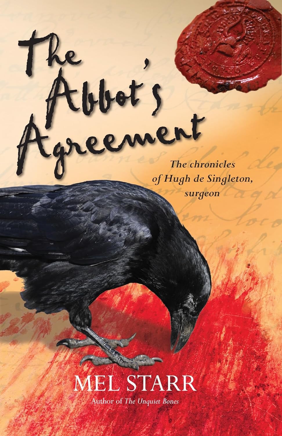 The Abbot's Agreement #7 by Mel Starr (Hugh de Singleton, New, 2014, Pbk, 256 pgs)