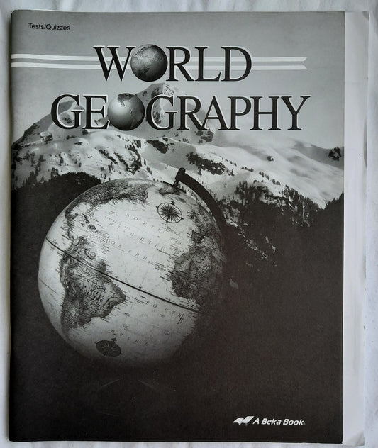 Abeka World Geography Tests/Quizzes (Like new [unmarked], 2010, Pbk, 82 pages, A Beka)