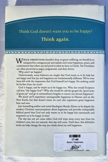 Happiness by Randy Alcorn (New, 2015, HC, 480 pages, Tyndale House)